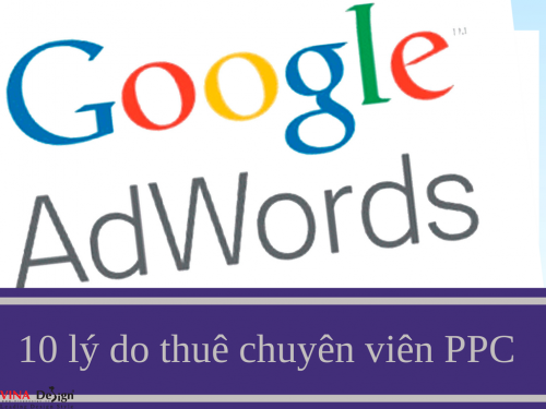 10 lý do để thuê một chuyên viên quản lý PPC (trả tiền theo mỗi lượt click chuột)