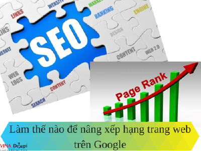 Làm thế nào để nâng xếp hạng trang web trên Google